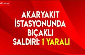 Samsun'da akaryakıt istasyonunda bıçaklı saldırı: 1 yaralı