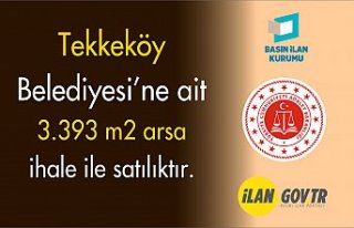 Tekkeköy Belediyesi'ne ait 3.393 m2 arsa ihale...