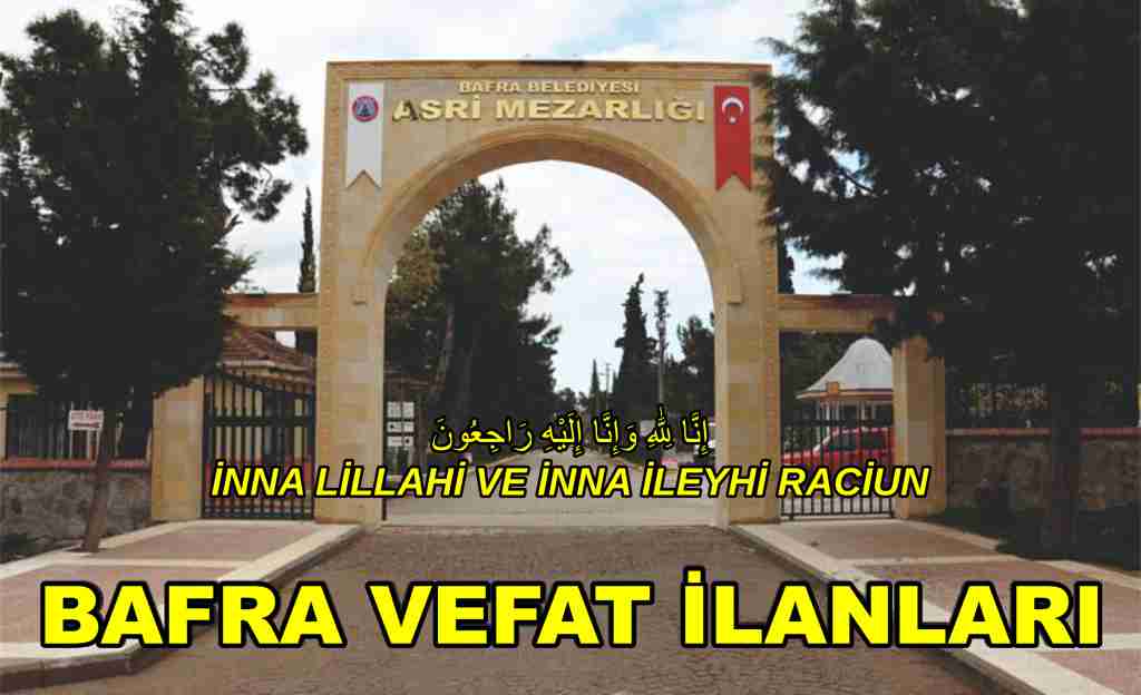 Bafra vefat ilanları