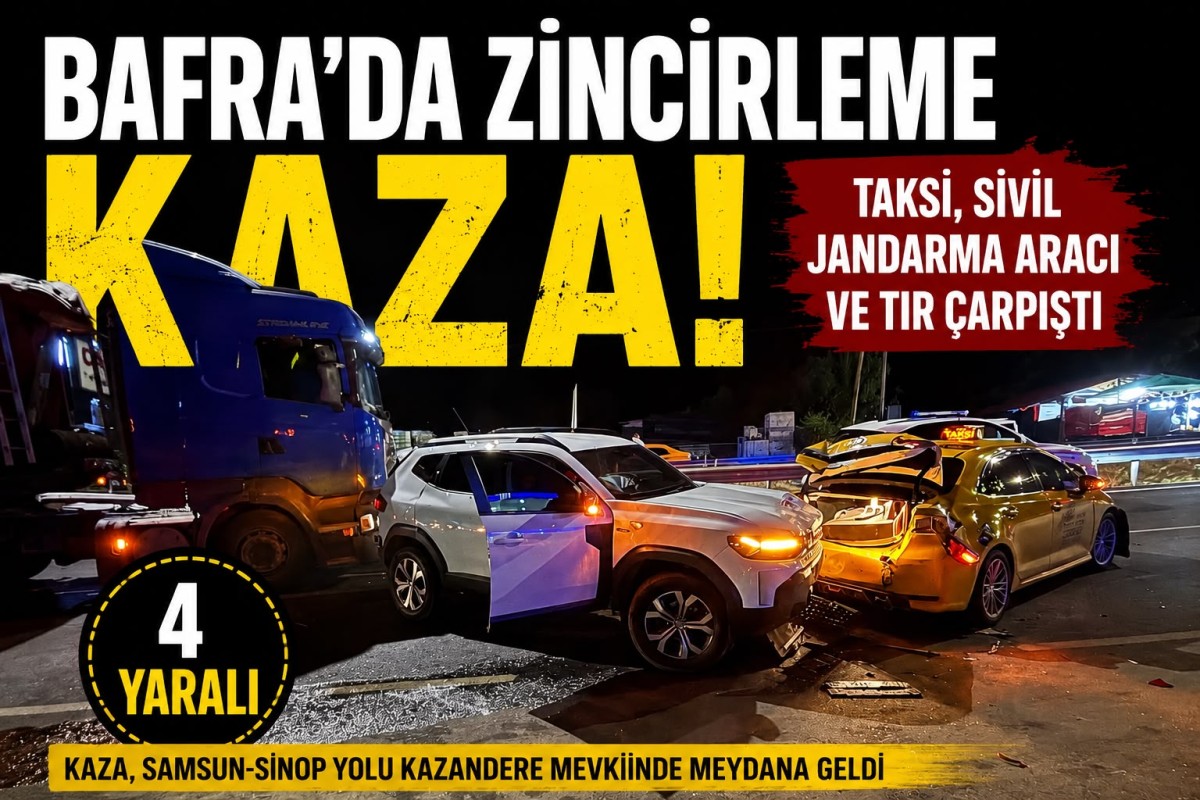 BAFRA'DA ZİNCİRLEME KAZA; 4 YARALI