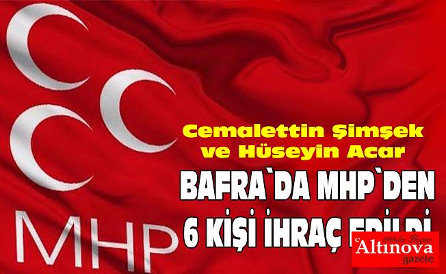 MHP Bafra`dan ihraç