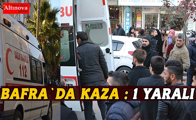 Bafra`da kaza : 1 yaralı