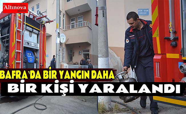 Bafra`da yangın : 1 yaralı