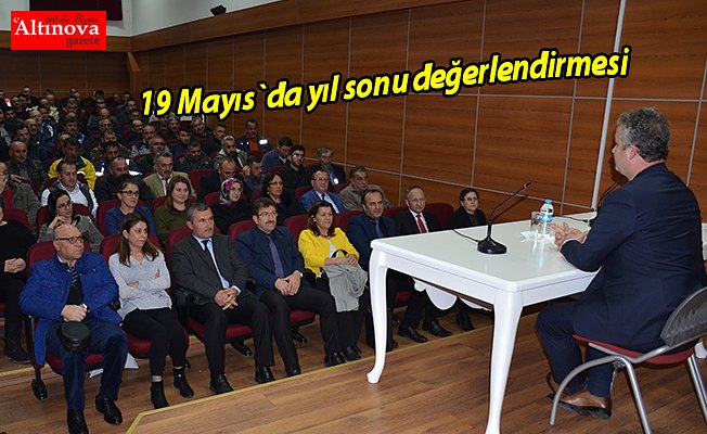 19 Mayıs`da yıl sonu değerlendirmesi