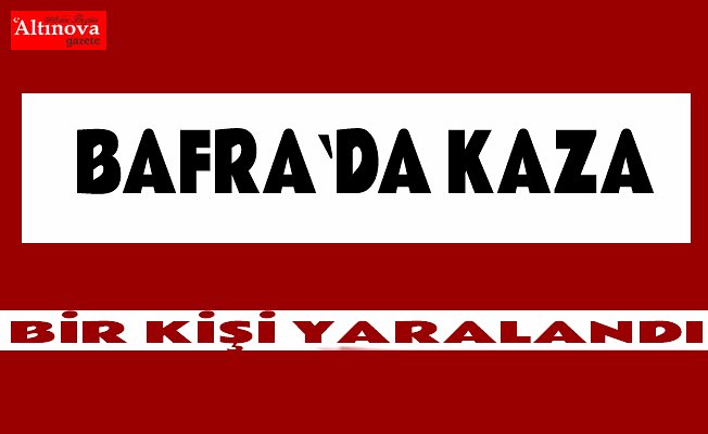 Bafra`da kaza: 1 yaralı