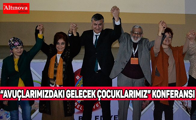 “Avuçlarımızdaki Gelecek Çocuklarımız”