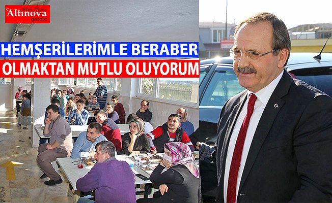 BAŞKAN ŞAHİN: HEMŞERİLERİMLE BERABER OLMAKTAN MUTLU OLUYORUM