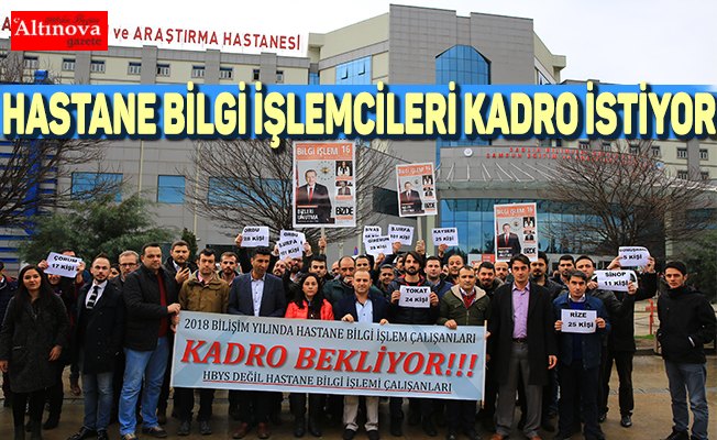 Hastane bilgi işlemcileri kadro istiyor