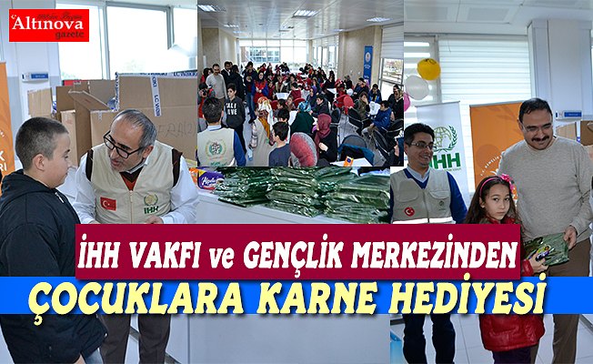 İHH İnsani Yardım Vakfı ve Gençlik Merkezi Müdürlüğü`nden karne hediyesi