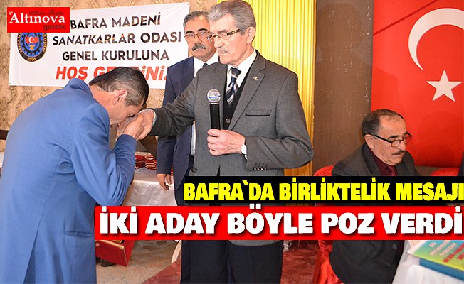 Bafra`da birliktelik mesajı