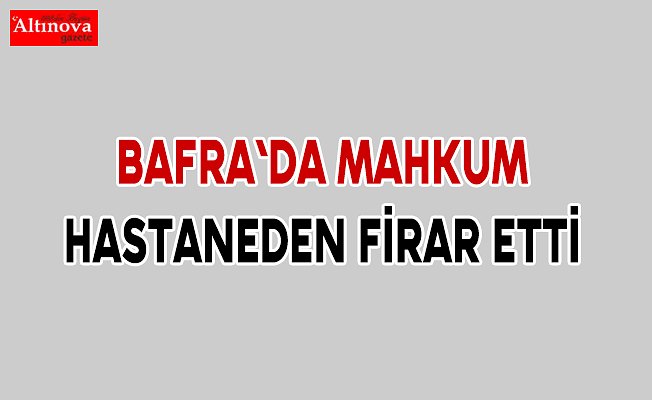 Mahkum firar etti