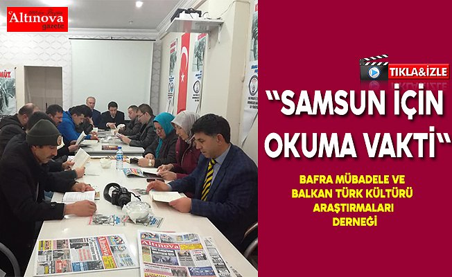 “Samsun İçin Okuma Vakti"