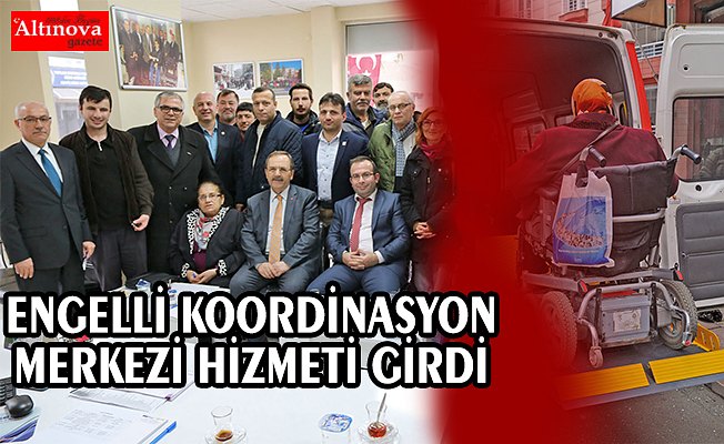 BAFRA BELEDİYESİ ENGELLİ KOORDİNASYON MERKEZİ HİZMETİ GİRDİ