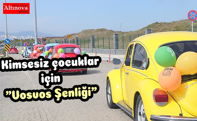 Kimsesiz çocuklar için "Vosvos Şenliği"