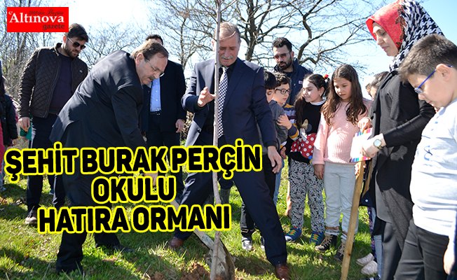 Şehit Burak Perçin Okulu hatıra ormanı