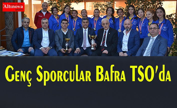 Genç Sporcular Bafra TSO’da