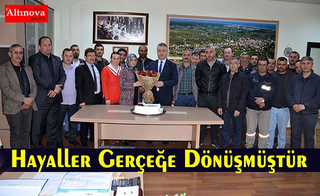 Hayaller Gerçeğe Dönüşmüştür