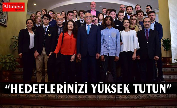 HEDEFLERİNİZİ YÜKSEK TUTUN