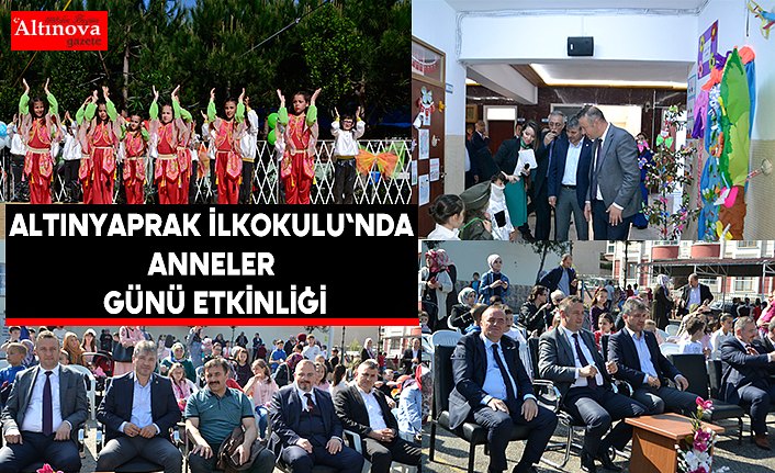 Altınyaprak İlkokulu`nda Anneler Günü etkinliği