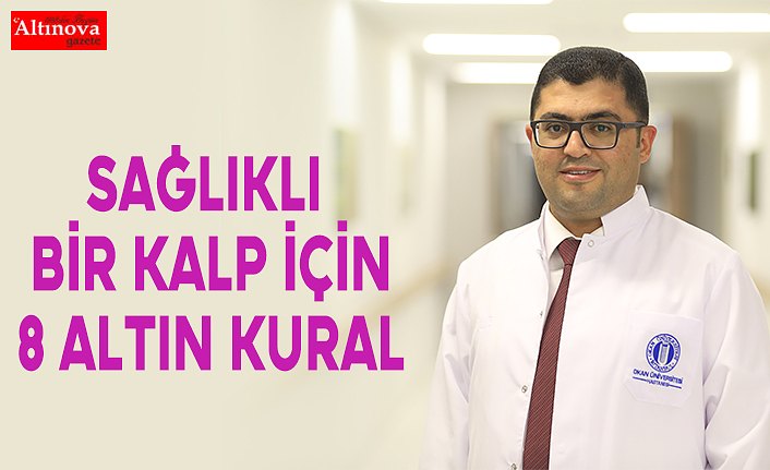 Sağlıklı Bir Kalp için 8 Altın Kural