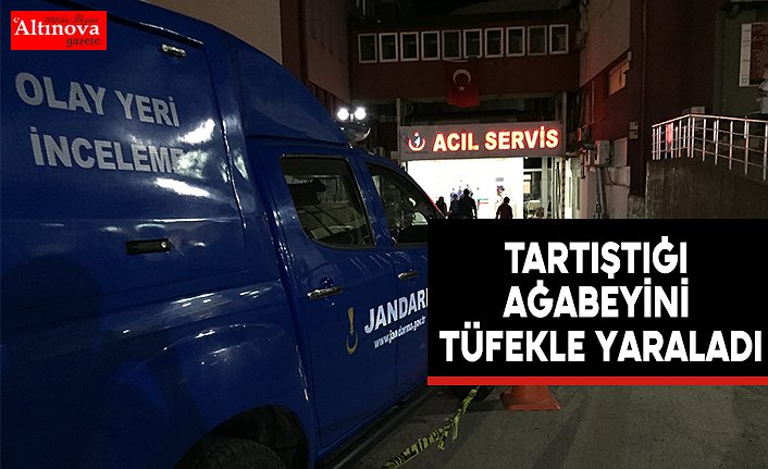 Tartıştığı ağabeyini tüfekle yaraladı