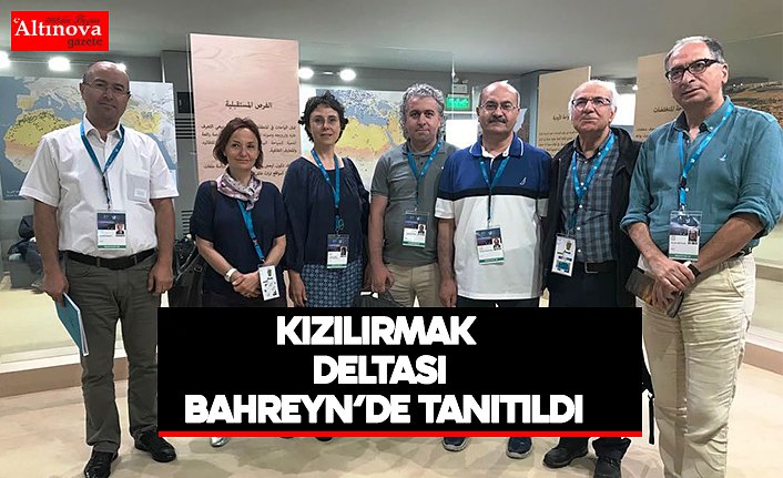 KIZILIRMAK DELTASI BAHREYN’DE TANITILDI