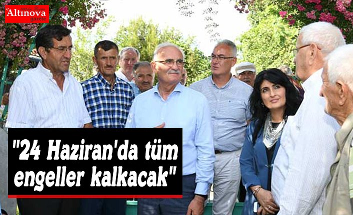 Yılmaz, "24 Haziran'da tüm engeller kalkacak"