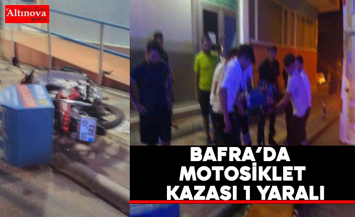 Bafra’da Motosiklet Kazası 1 Yaralı