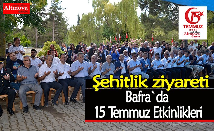 Bafra`da şehitlik ziyareti