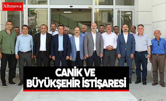 Canik-Büyükşehir istişaresi