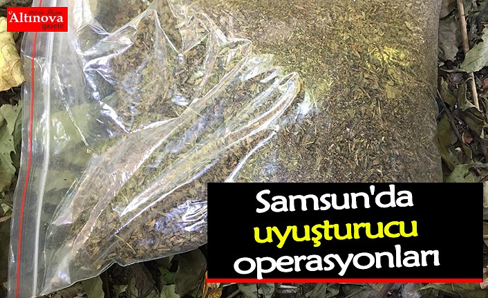 Samsun'da uyuşturucu operasyonları