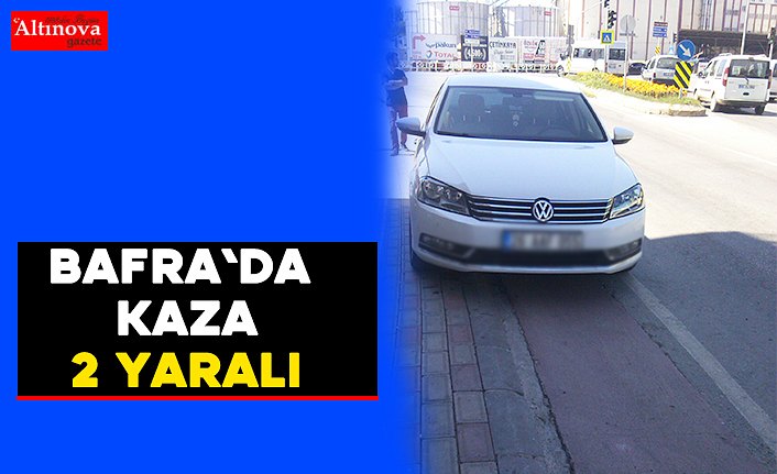 Bafra `da kaza : 2 yaralı