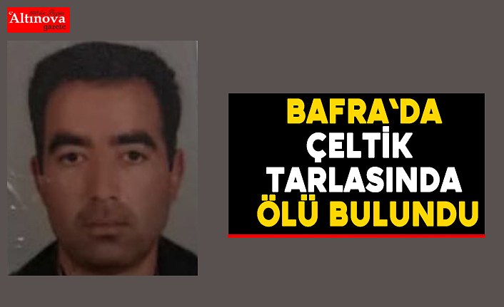 Çeltik tarlasında ölü bulundu