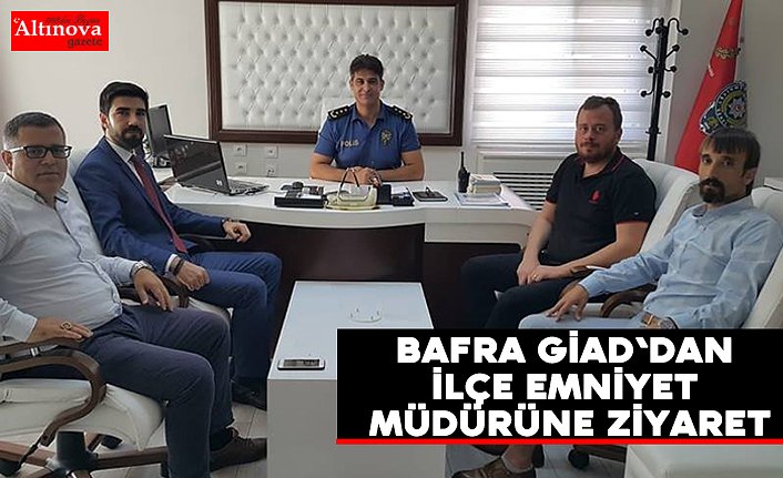 Bafra Giad'dan İlçe Emniyet müdürüne ziyaret