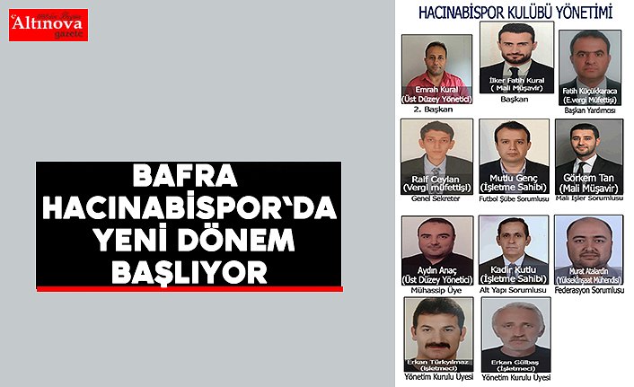 Bafra Hacınabispor`da  yeni dönem Başlıyor