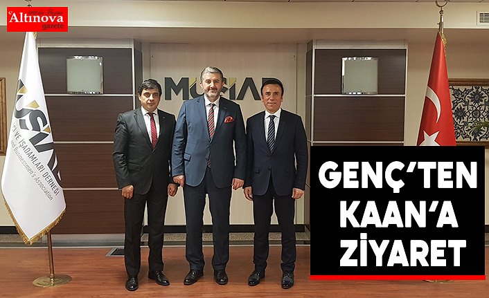 GENÇ’TEN KAAN’A ZİYARET