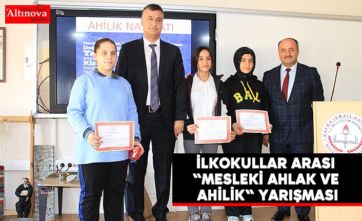 İlkokullar arası "Mesleki Ahlak ve Ahilik" yarışması