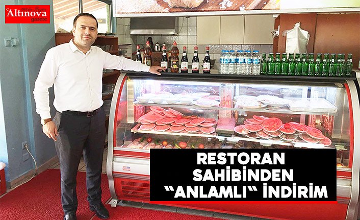 Restoran sahibinden "anlamlı" indirim