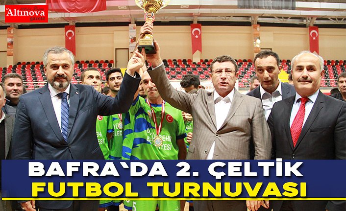 Bafra'da 2. Çeltik Futbol Turnuvası