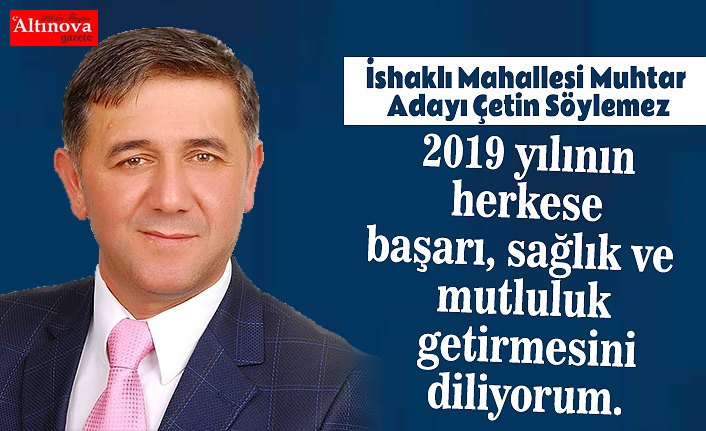 Çetin Söylemez`den yeni yıl mesajı