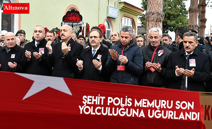 Şehit polis memuru son yolculuğuna uğurlandı