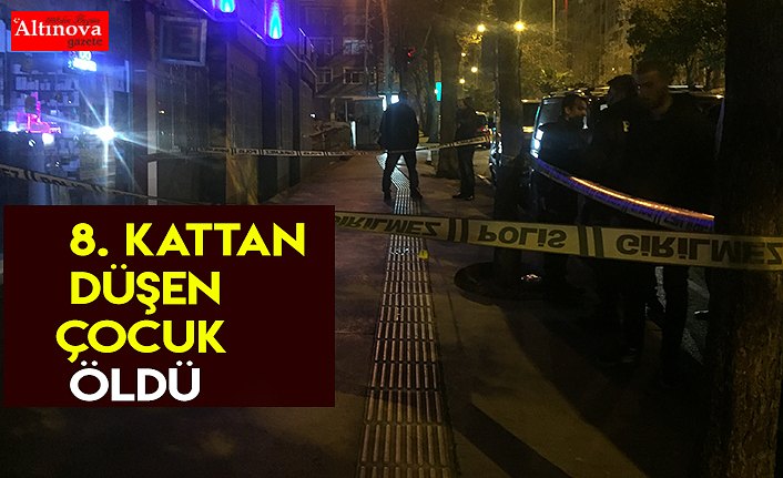  8. kattan düşen çocuk öldü