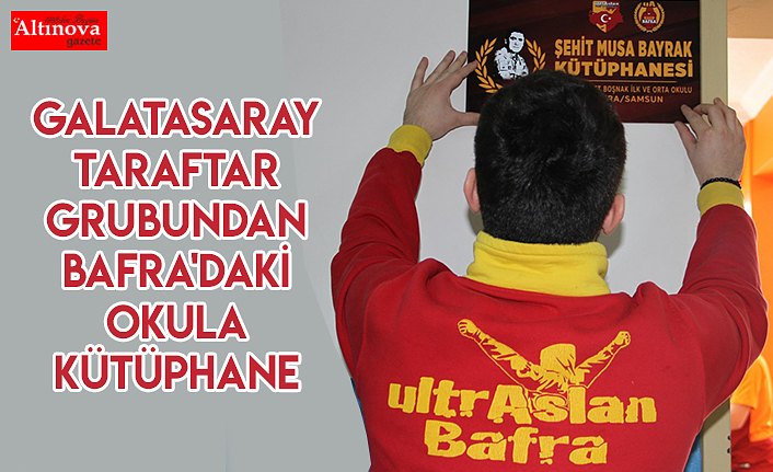 Galatasaray taraftar grubundan Bafra'daki okula kütüphane 