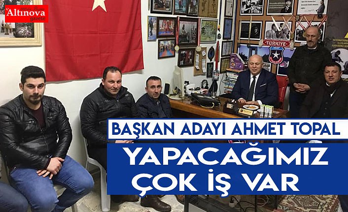 YAPACAĞIMIZ ÇOK İŞ VAR