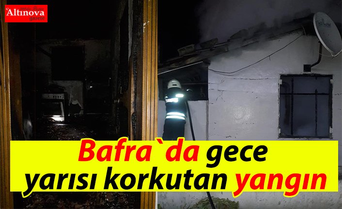 Bafra`da gece yarısı korkutan yangın