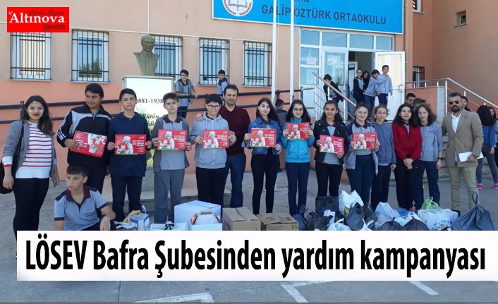 LÖSEV Bafra Şubesinden yardım kampanyası