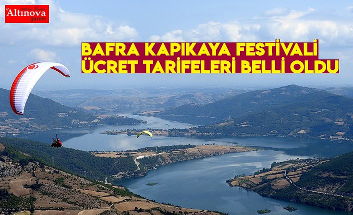 Bafra Kapıkaya Fest Ücret Tarifeleri Belli Oldu