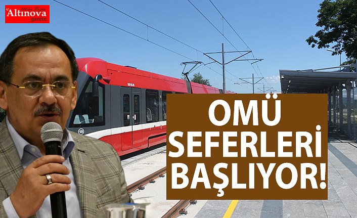 OMÜ SEFERLERİ BAŞLIYOR!