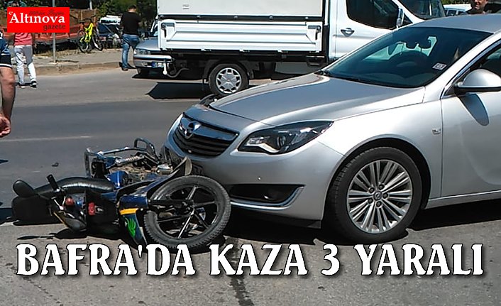 BAFRA'DA KAZA 3 YARALI