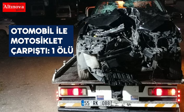 Otomobil ile motosiklet çarpıştı: 1 ölü